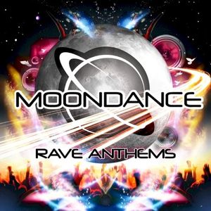 Moondance Rave Anthems