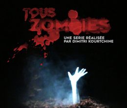 image-https://media.senscritique.com/media/000020543839/0/Tous_zombies.jpg
