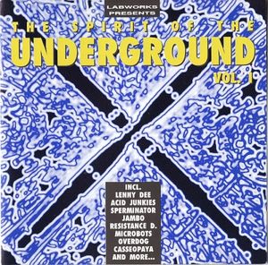 The Spirit of the Underground, Volume 1