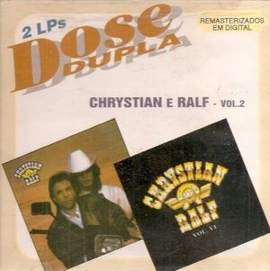 Dose Dupla - Chrystian & Ralf - Vol.2