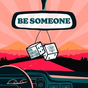 Be Someone (Single)