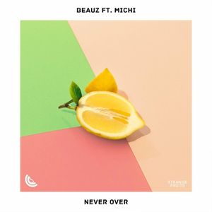 Never Over (Single)