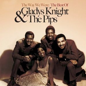 The Way We Were: The Best of Gladys Knight & the Pips