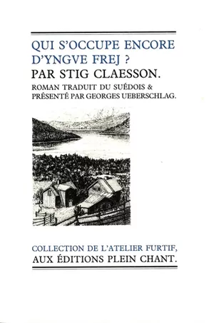 Qui s'occupe encore d'Yngve Frej ?
