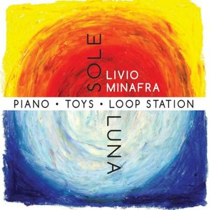 Sole luna (Piano, Toys, Loop Station)