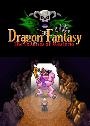 Dragon Fantasy: The Volumes of Westeria