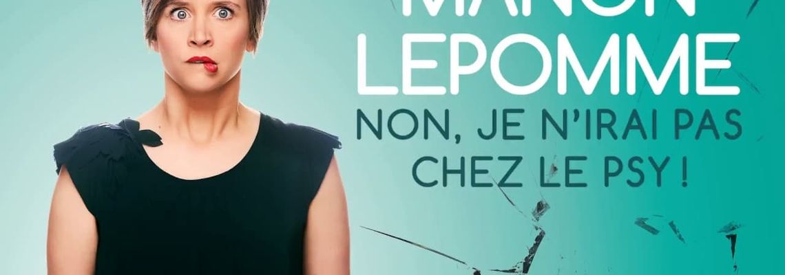 Cover Manon Lepomme - Non je n'irai pas chez le psy !