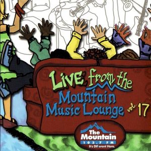 Live From the Mountain Music Lounge, Vol. 17