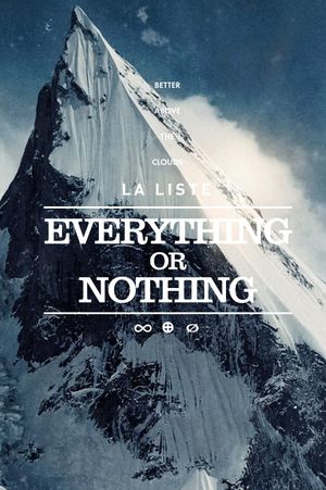 La liste - Everything or Nothing