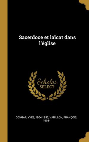 Sacerdoce et laïcat dans l'Eglise