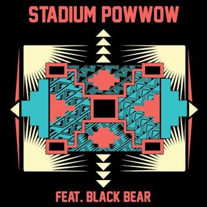 Stadium Pow Wow (Single)