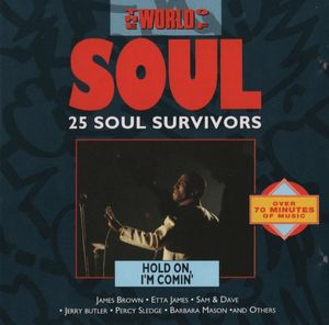 The World of Soul / Hold On, I’m Comin’ (disc 1)