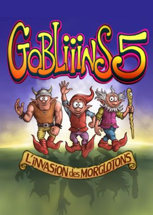 Gobliiins 5 : L'Invasion des Morglotons