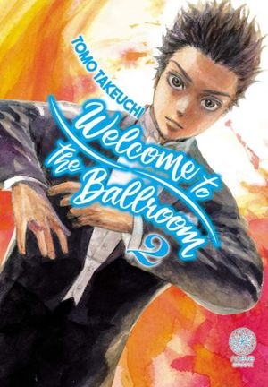 Welcome to the Ballroom, tome 2