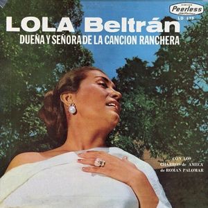 Dueña y señora de la canción ranchera