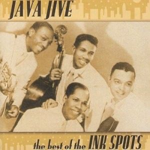 Java Jive: The Best of the Ink Spots