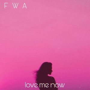 Love Me Now (Single)