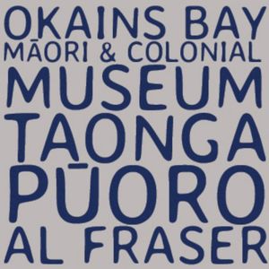 Okains Bay Māori and Colonial Museum Taonga Pūoro