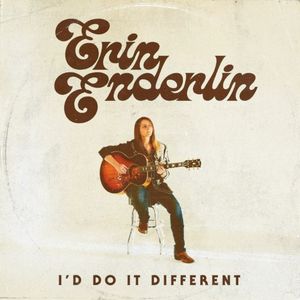 I’d Do It Different (Single)