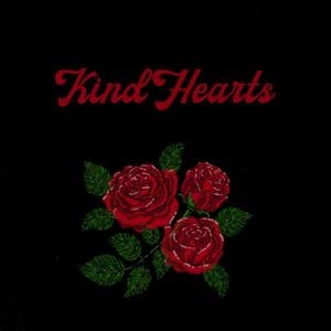 Kind Hearts (Single)