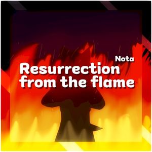 Resurrection From the Flame (Single)