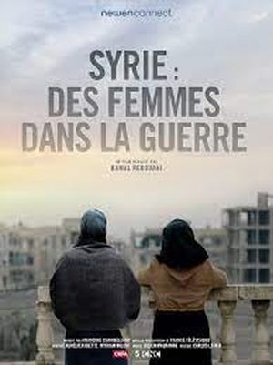 Syrie - Des femmes dans la guerre