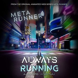 Always Running (From the Meta Runner Original Soundtrack) (OST)