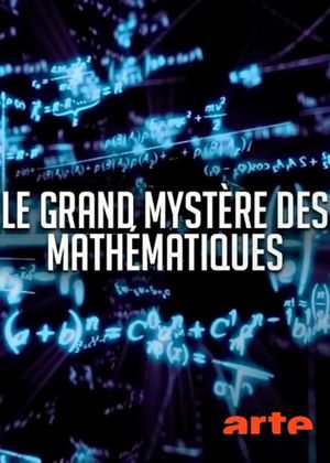 Le Grand Mystère des mathématiques