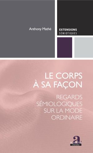 Le Corps à sa façon