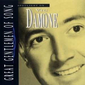 Spotlight on… Vic Damone
