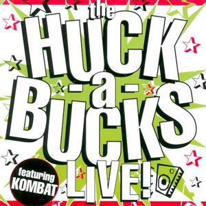 The Huck-a-Bucks Live! (Live)