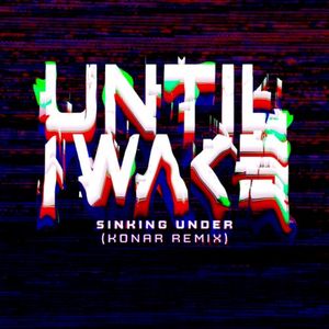 Sinking Under (KONAR remix) (Single)