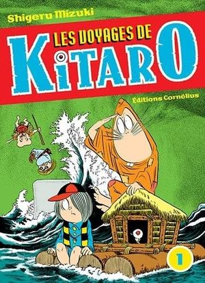 Les Voyages de Kitaro, tome 1