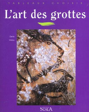 L'Art des grottes