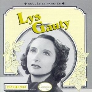 Lys Gauty : Succès et raretés 1932–1933