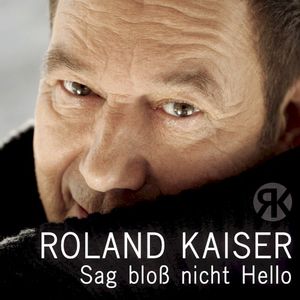 Sag bloß nicht Hello (Single)