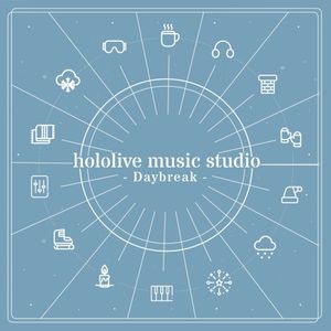 hololive music studio - Daybreak