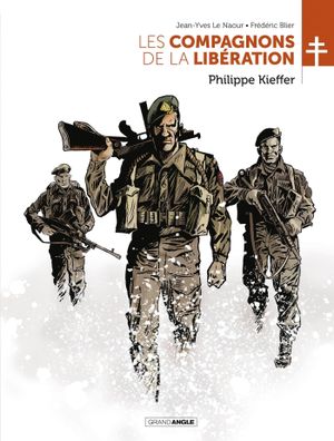 Philippe Kieffer - Les Compagnons de la Libération, tome 5