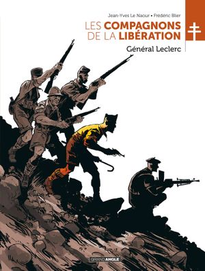 Général Leclerc - Les Compagnons de la Libération, tome 1