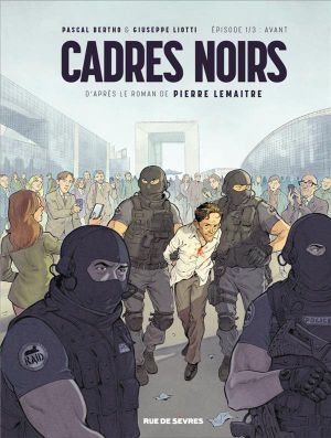 Avant - Cadres noirs, tome 1