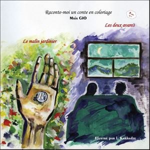 Le Malin Jardinier · Les Deux Avares