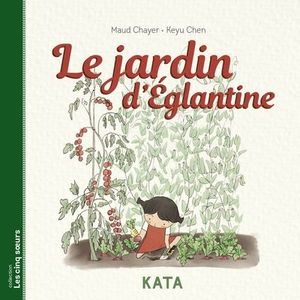 Les cinq soeurs. Le jardin d'Églantine