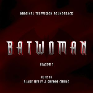 Batwoman: Season 1 (Original Television Soundtrack) (OST)
