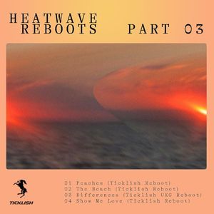 Heatwave Reboots 3 (EP)