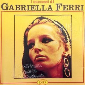I successi di Gabriella Ferri