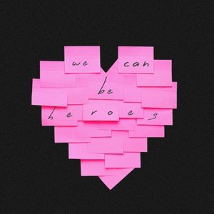 We Can Be Heroes (Single)