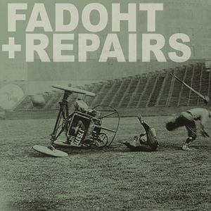 REPAIRS / FADOHT (EP)