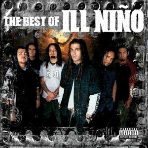 The Best of Ill Niño