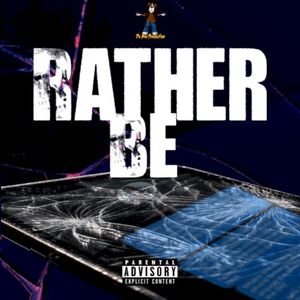 Rather Be (Single)