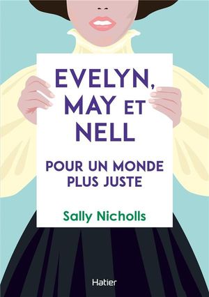 Evelyn, May et Nell